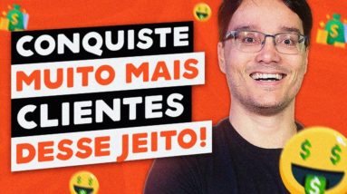 3 MELHORES DICAS PARA QUEM PRECISA CONQUISTAR CLIENTES NA INTERNET