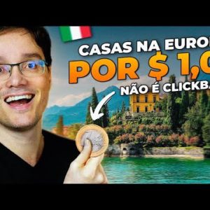 CASAS NA ITÁLIA POR UM EURO, É ISSO MESMO? [Ganhando dinheiro com imóveis no exterior]