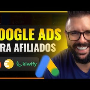 GOOGLE ADS para AFILIADOS Hotmart, Eduzz, Kiwify, Monetizze 2022 Tutorial Completo