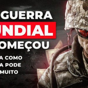 TERCEIRA GUERRA MUNDIAL JÁ TÁ ROLANDO E ELA É ECONÔMICA!