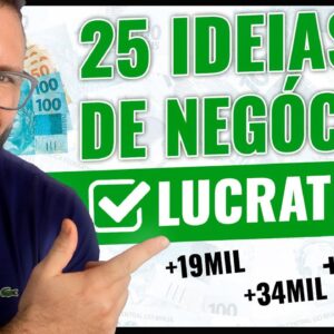 25 IDEIAS de NEGÓCIOS LUCRATIVOS para COMEÇAR AGORA Da Sua Casa