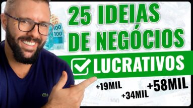 25 IDEIAS de NEGÓCIOS LUCRATIVOS para COMEÇAR AGORA Da Sua Casa