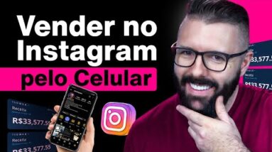 COMO VENDER no INSTAGRAM com CELULAR RÁPIDO E FACIL (Atualizado)