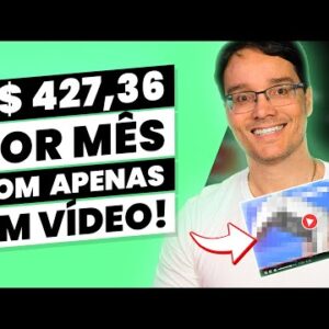 NA PRÁTICA! GANHE R$ 427,36 POR MÊS COM UM ÚNICO VÍDEO (SEM APARECER) - AULA 2