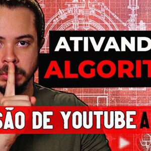 Como forçar o algoritmo do YouTube a divulgar seu canal - Aula 2