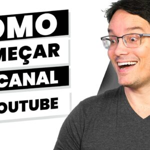 Como começar seu canal de sucesso no YouTube (Mesmo que você não queira aparecer) - #naovouparar