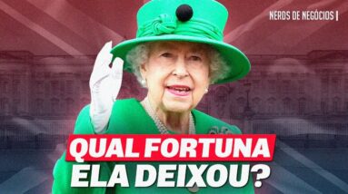 QUAL A FORTUNA QUE A RAINHA ELIZABETH DEIXOU COMO HERANÇA?