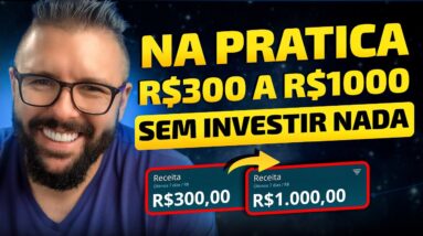 🔴 Aula 02 - Na Prática, R$300 a R$1000 por dia na internet, sem investir nada