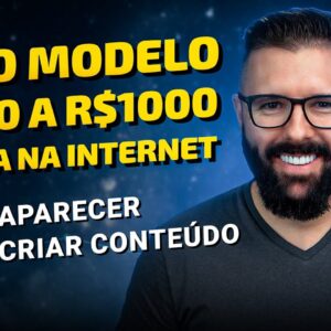 🔴 Aula 01 - Novo Modelo, R$300 a R$1000 por dia na internet, sem aparecer, sem criar conteúdo