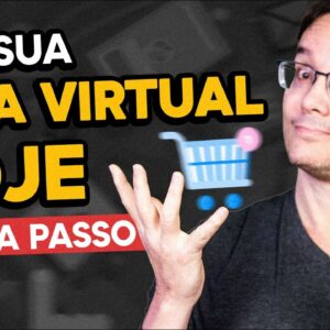 COMO CRIAR SUA LOJA VIRTUAL DO ZERO [PASSO A PASSO]