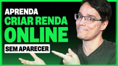 COMO CRIAR SUA RENDA ONLINE DO ZERO (MESMO SEM APARECER) - Ep. 1