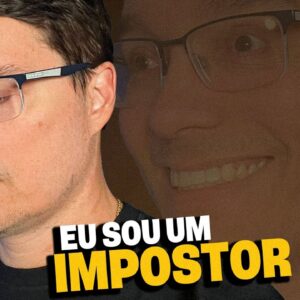 EU SOFRO COM SÍNDROME DO IMPOSTOR! Como usar isso a ser favor