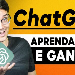 APRENDA A FAZER DINHEIRO COM O CHATGPT [RÁPIDO E FÁCIL]