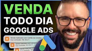 Google Ads p/ Afiliados Venderem Rápido Começando do Zero (Estratégias Completas p/ Iniciantes)