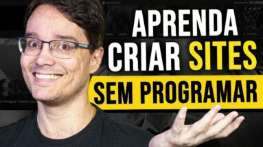 SEM PROGRAMAR! APRENDA A FAZER SITES E GANHAR DINHEIRO COM ISSO