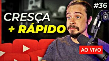 Estratégias comprovadas para crescer no YouTube | Live aberta p/ perguntas - Live #36