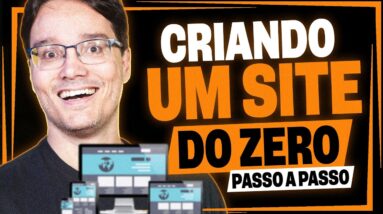 CRIANDO UM SITE DO ZERO SEM PROGRAMAÇÃO - Passo a Passo COMPLETO