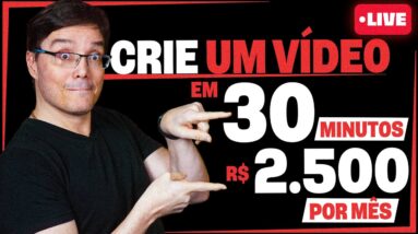 CRIANDO UM VÍDEO EM 30 MINUTOS QUE TE GERA R$ 2.500,00 POR MÊS [Passo a passo] - Episódio 3