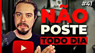 A prova de que NÃO vale a pena postar vídeo todo dia | Live aberta p/ perguntas #41