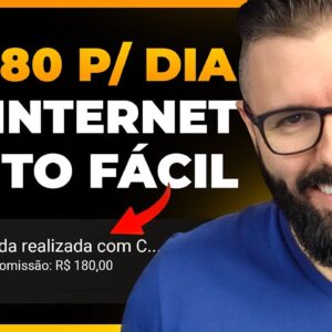 R$180 p/ Dia na Internet | Método Rápido e Fácil para Ganhar Dinheiro na Internet do Zero