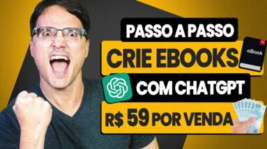 CRIANDO UM E BOOK DE R$59 COM CHATGPT [PASSO A PASSO FÁCIL]