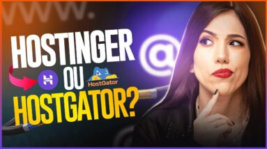 🔴 HOSTINGER VS HOSTGATOR: Qual É a Melhor Hospedagem de Sites? (Opinião Sincera)