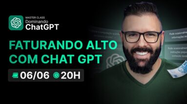 🔴 Master Class Chat GPT - Super Aula Ao Vivo Te Mostrando Como Faturar Alto Usando o Chat GPT