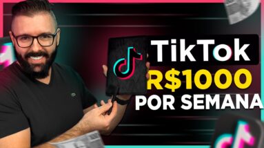 INCRÍVEL! Como Ganhar R$1000 p/ Semana com o TIKTOK (Passo a Passo Atualizado para Iniciantes 2023)