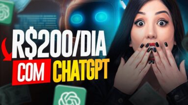 7 Formas de Ganhar R$200,00 Por Dia Com o ChatGPT em 2023 [RÁPIDO E FÁCIL]