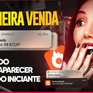 COMO FAZER A PRIMEIRA VENDA EM 24H E SEM APARECER | 5 Formas Garantidas