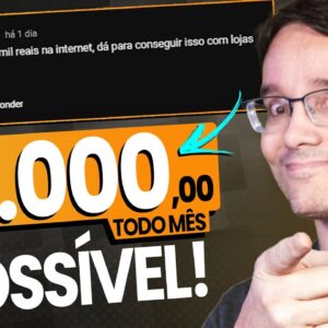 10 MIL REAIS POR MÊS COM LOJAS VIRTUAIS?! É POSSÍVEL? Respondendo Comentários