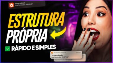 COMO CRIAR UMA ESTRUTURA PRÓPRIA NA INTERNET PARA VENDER TODOS OS DIAS NO AUTOMÁTICO