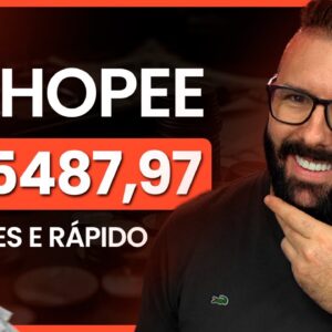 AFILIADO SHOPEE, R$5.487 p/ Mês, Método Rápido e Fácil para Ganhar Dinheiro com a Shopee, Atualizado