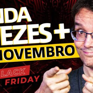 COMO VENDER 3X MAIS EM NOVEMBRO [ESTRATÉGIA DE BLACK FRIDAY]